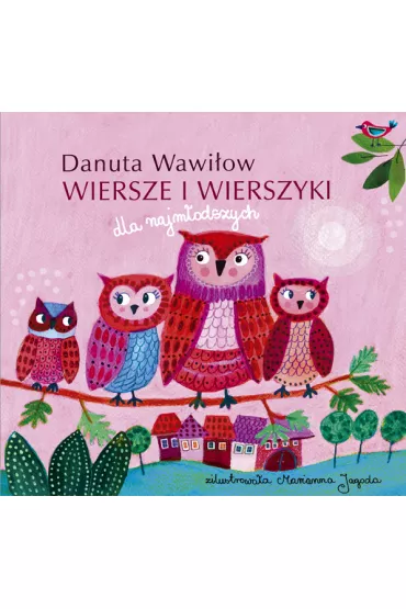 Danuta Wawi�ow. Wiersze i wierszyki dla najm�odszych - Danuta Wawi�ow
