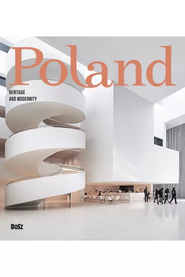 Poland. Heritage AND modernity