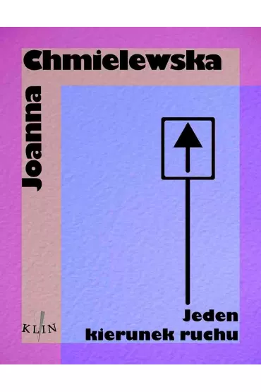 eBook Jeden kierunek ruchu mobi epub - Joanna Chmielewska