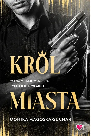 eBook Kr�l Miasta mobi epub - Monika Magoska-Suchar