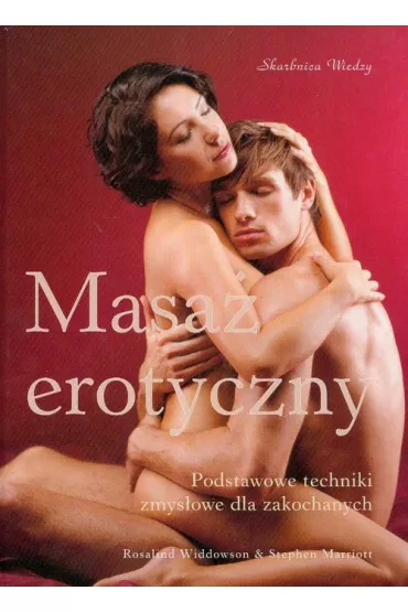 Masa� erotyczny - Stephen Marriott, Rosalind Widdowson