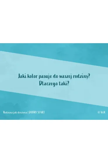 Rodzina jak dru�yna Dobry start Karty konwersacyjne dla dzieci w wieku 6+ - Renata Zieli�ska