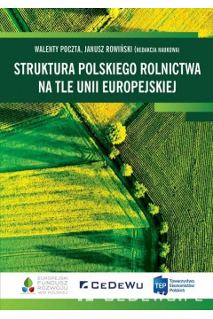 Struktura polskiego rolnictwa na tle UE