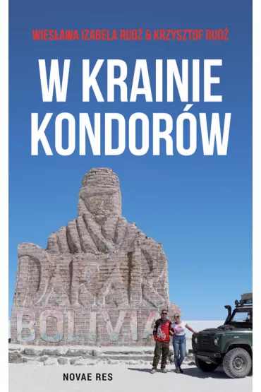 W krainie kondor�w - Krzysztof Rud�, Wies�awa Izabela Rud�