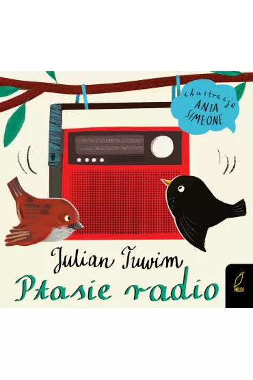 Ptasie radio - Julian Tuwim