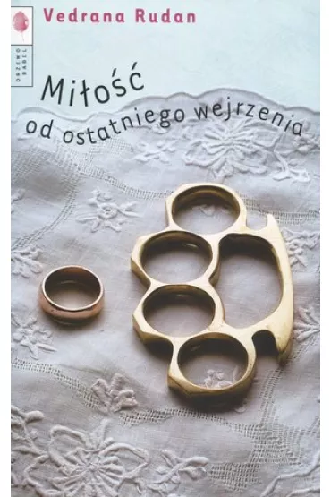 Mi�o�� od ostatniego wejrzenia - Rudan Vedrana