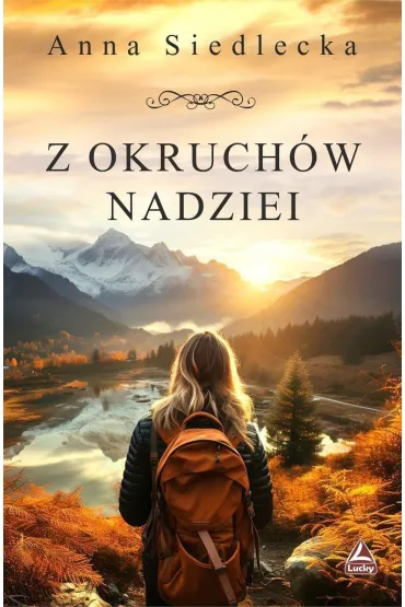 Z okruch�w nadziei - Anna Siedlecka