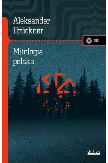 Mitologia polska. Studium por�wnawcze - Aleksander Br�ckner