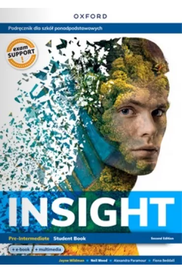 Insight Second Edition. Pre-Intermediate. Student Book + Podr�cznik w wersji cyfrowej - Jayne Wildman, Neil Wood, Alexandra Paramour