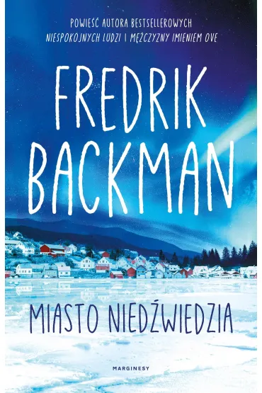Miasto Nied�wiedzia. Tom 1 - Fredrik Backman