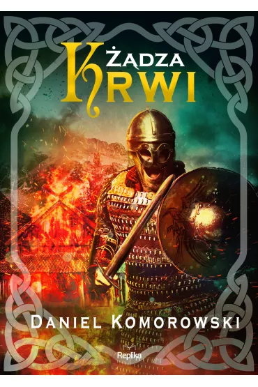 ��dza krwi. Furia wiking�w. Tom 7 - Daniel  Komorowski