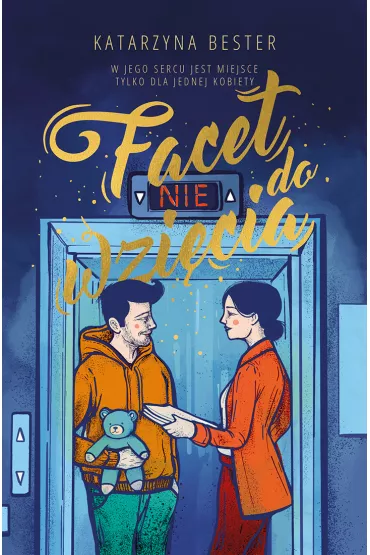 Facet nie do wzi�cia - Katarzyna  Bester