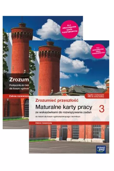 Pakiet Zrozumie� przesz�o�� 3. Podr�cznik oraz Maturalne karty pracy ze wskaz�wkami do rozwi�zywania zada� do historii dla liceum og�lnokszta�c�cego i technikum. Szko�y ponadpodstawowe - Aneta Niew�g�owska, Tomasz Krzemi�ski