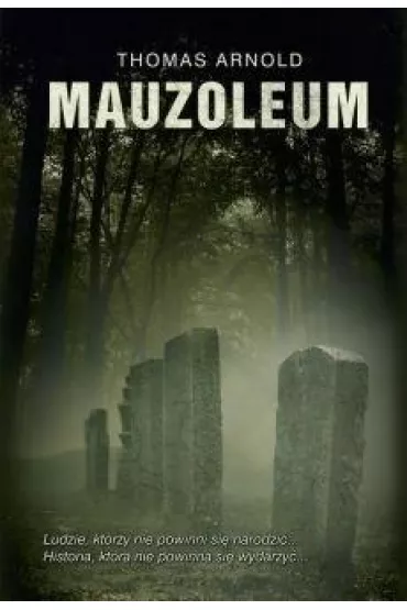 Mauzoleum (z autografem) - Thomas Arnold