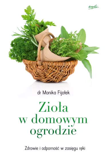 Zio�a w domowym ogrodzie - Monika Dr Fijo�ek
