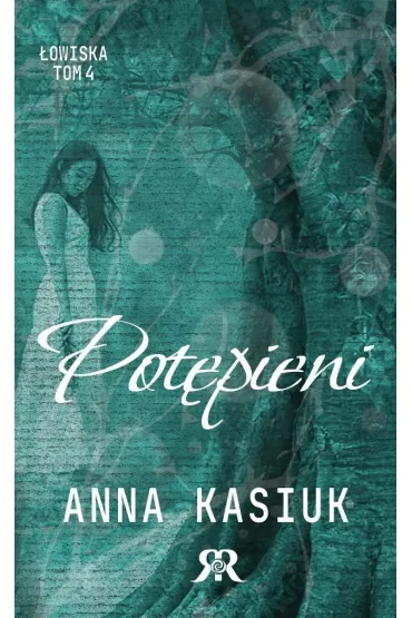 Pot�pieni. �owiska. Tom 4 - Anna Kasiuk