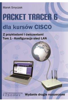 eBook Packet Tracer 6 dla kursw CISCO Tom 1 wydanie 2 rozszerzone pdf