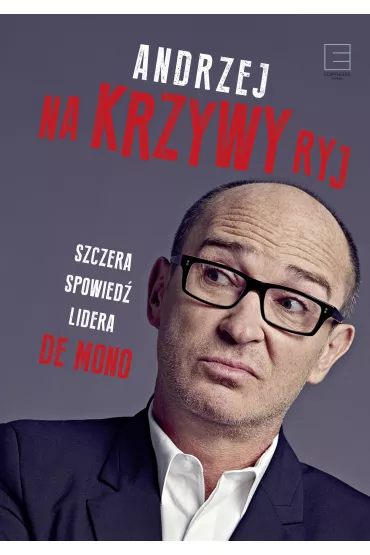 eBook Na Krzywy ryj mobi epub - Kuba Fro�ow, Andrzej Krzywy