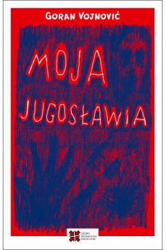 eBook Moja Jugosawia pdf