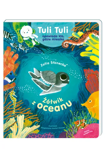 ��wik z oceanu. Tuli Tuli opowiada, kto gdzie mieszka - Zofia Stanecka