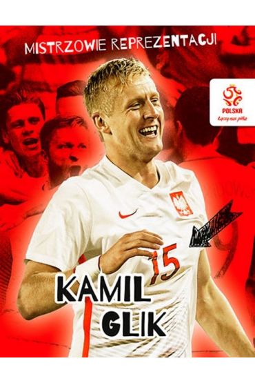 Kamil glik mistrzowie reprezentacji