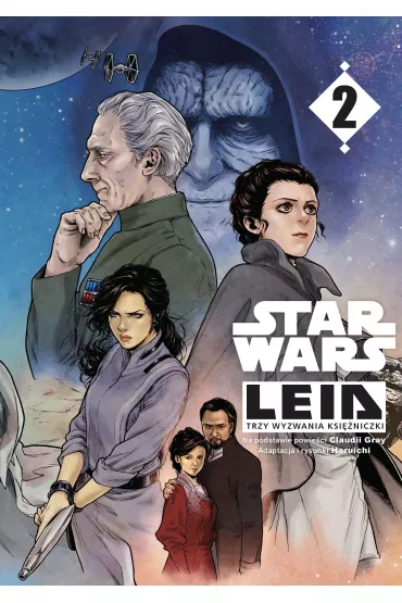 Trzy wyzwania ksi�niczki. Star Wars. Leia. Tom 2 - Claudia Gray, �Haruichi