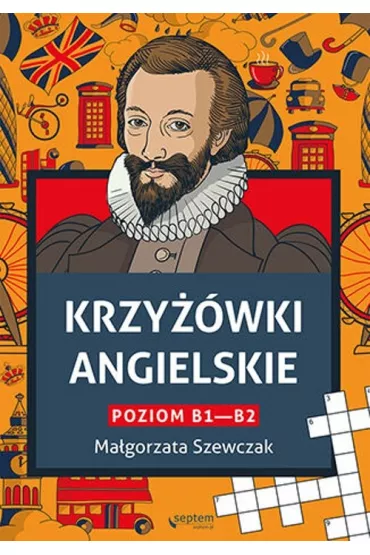 Krzy��wki angielskie poziom B1- B2 - Ma�gorzata Szewczak