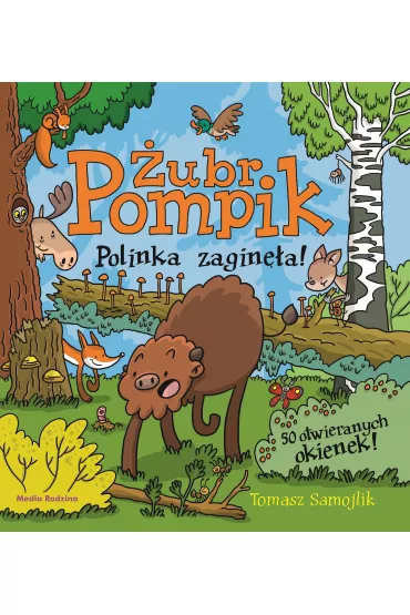 Polinka zagin�a! �ubr Pompik. Tom 5 - Tomasz Samojlik