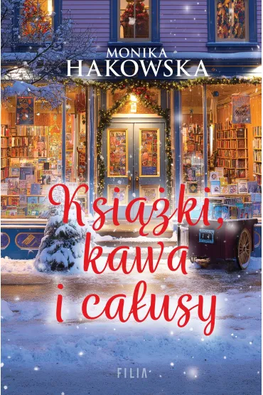 Ksi��ki, kawa i ca�usy - Monika  Hakowska