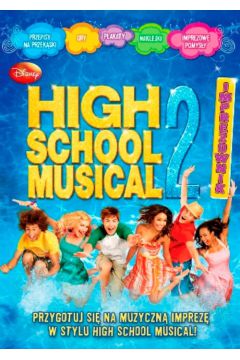 High School Musical. Imprezownik 2