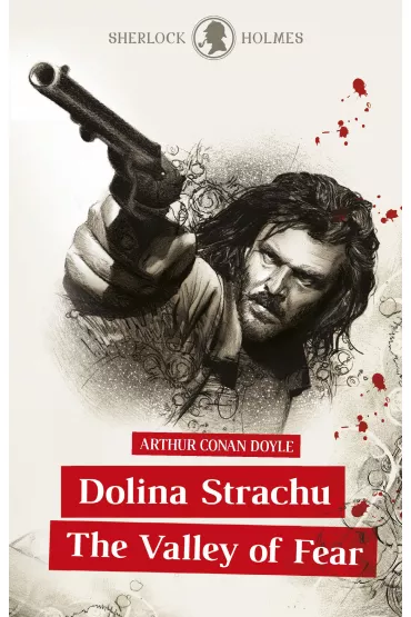 Sherlock Holmes. Dolina Strachu / The Valley of Fear - Artur Conan Doyle