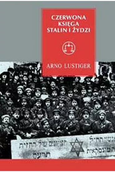 Czerwona ksi�ga stalin I �ydzi - Lustiger Arno