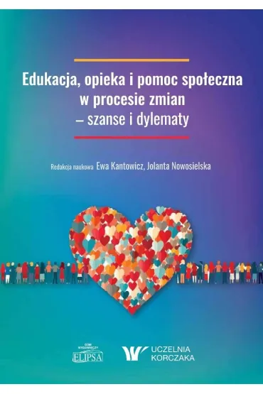 Edukacja, opieka i pomoc spo�eczna.. - Ewa Kantowicz, Jolanta  Nowosielska