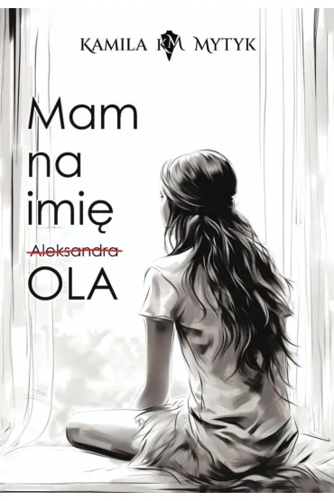 Mam na imi� OLA (barwione brzegi) - Kamila  Mytyk