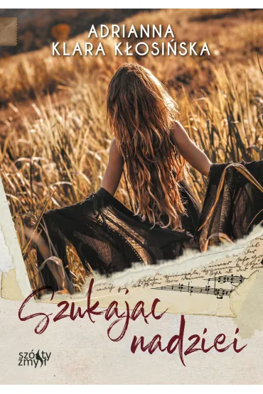 Szukaj�c nadziei - Adrianna Klara  K�osi�ska