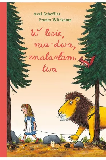 W lesie raz-dwa, znalaz�am lwa - Axel Scheffler, Frantz Wittkamp