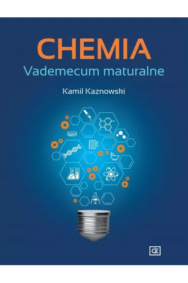 Chemia. Vademecum maturalne - Kamil Kaznowski