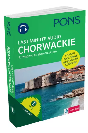 Last Minute audio rozm�wki ze s�owniczkiem chorwackie PONS - Dusan Vitas, Snjezana Sadikovic-Subat