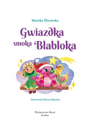 Gwiazdka smoka Blabloka - Monika  �lizowska