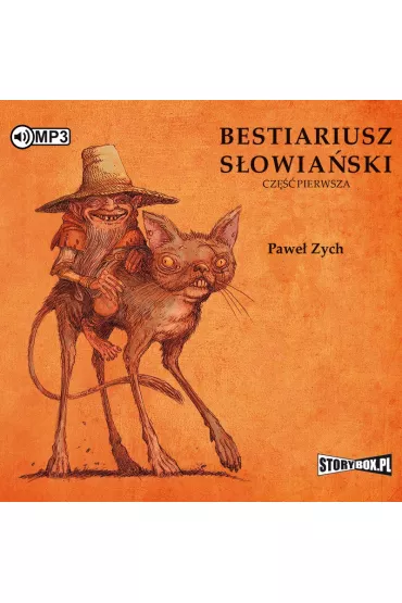 Audiobook Rzecz o skrzatach, wodnikach i rusa�kach. Bestiariusz s�owia�ski. Tom 1 CD - Pawe� Zych