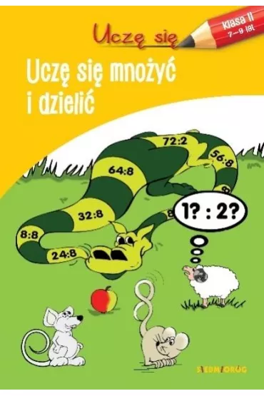 Ucz� si� mno�y� i dzieli�