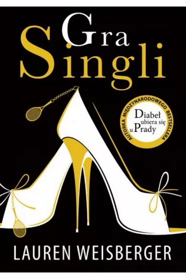 Gra singli - Lauren Weisberger