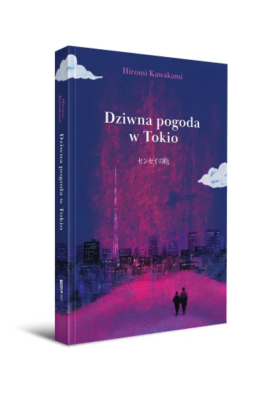 Dziwna pogoda w Tokio - Kawakami Hiromi