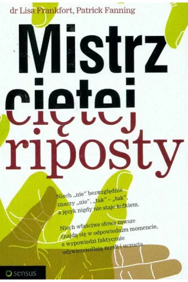 Mistrz ci�tej riposty - Patrick Fanning, Lisa Frankfort