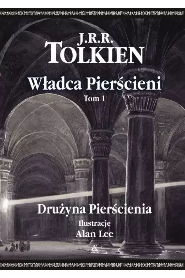 W�adca Pier�cieni. Tom 1. Dru�yna Pier�cienia - J. R. R. Tolkien