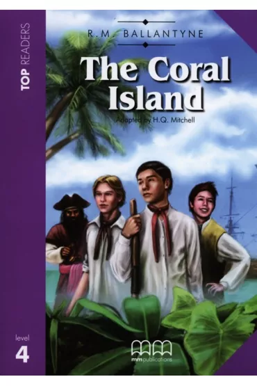 The Coral Island Student'S Pack (With CD+Glossary) - R. M. Ballantyne
