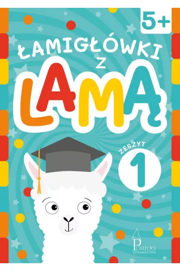 �amig��wki z lam� 5+. Zeszyt 1