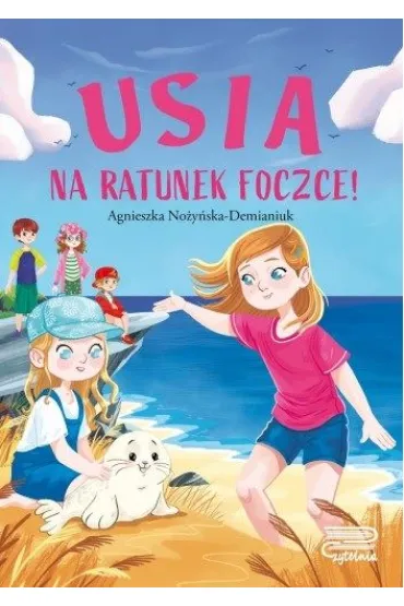 Usia. Na ratunek foczce! - Agnieszka No�y�ska-Demianiuk