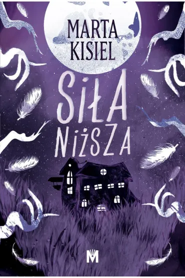 Si�a ni�sza. Do�ywocie. Tom 2 - Marta Kisiel