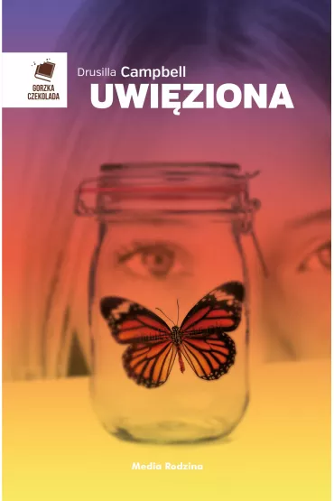 Uwi�ziona - Drusilla Campbell